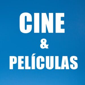 CINE / PELICULAS